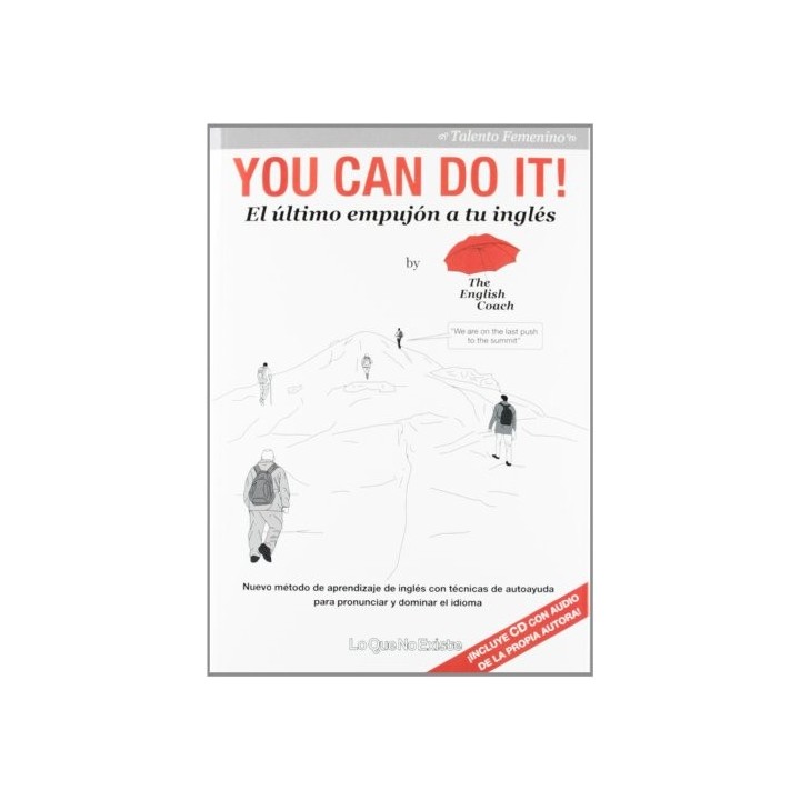 You Can Do It!: el último empujón a tu inglés